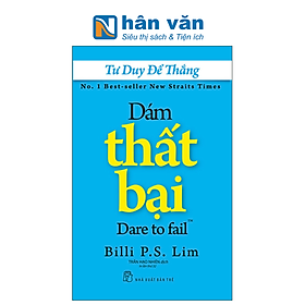 Tư Duy Để Thắng - Dám Thất Bại