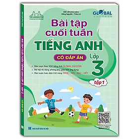 Sách - Global Success  Bài Tập Cuối Tuần Tiếng Anh Lớp 3 - Có Đáp Án - Tập 1 - Minh Thắng