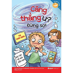 [Einstetin Books] Kỹ Năng Học Đường - Căng Thẳng Ư? Đừng Sợ!