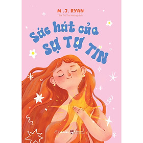 Sức Hút Của Sự Tự Tin - Bản Quyền