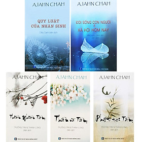 Sách - Quy Luật Của Nhân Sinh + Đời Sống Con Người Và Xã Hội Hôm Nay + Phật Tại Tâm + Thân Và Tâm + Thiên Nhiên Tâm - Thiền Sư Ajahn Chah - Chính Thông Book