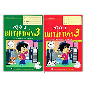 Sách - Vở Ô Li Bài Tập Toán 3 (Combo Quyển 1+ Quyển 2) (Biên Soạn Theo Chương Trình SGK Kết Nối Tri Thức Với Cuộc Sống)