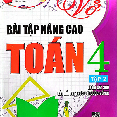 Sách - Combo Vở Bài Tập Nâng Cao Toán Lớp 4 (Bám Sát SGK Kết Nối Tri Thức Với Cuộc Sống -Bộ 2 Cuốn)-MK