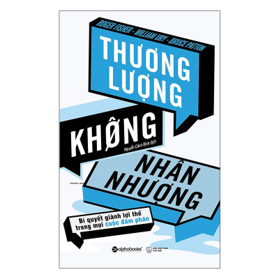 Combo Kỹ Năng Thành Công Trong Mọi Cuôc Đàm Phán ( Đừng Bao Giờ Chia Đôi Lợi Ích Trong Mọi Cuộc Đàm Phán + Thương Lượng Không Nhân Nhượng ) ( Quà Tặng: Cây Viết Kute