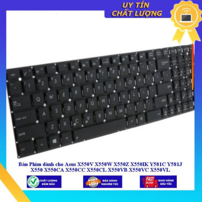 Bàn Phím dùng cho Asus X550V X550W X550Z X550IK Y581C Y581J X550 X550CA X550CC X550CL X550VB X550VC X550VL - Hàng Nhập Khẩu New Seal