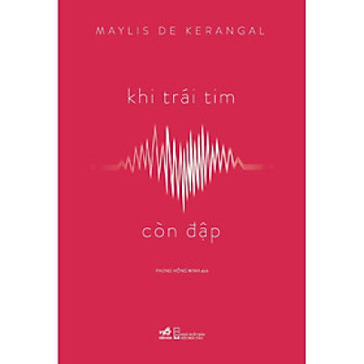 Sách - Khi Trái Tim Còn Đập (tặng kèm bookmark thiết kế)