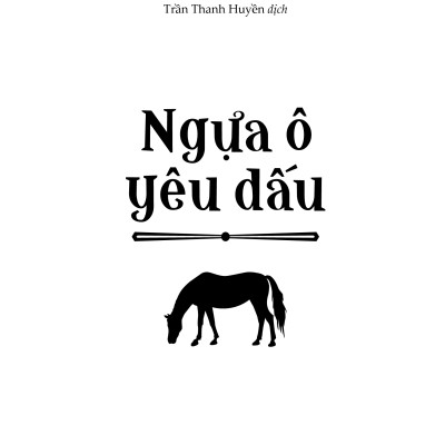Ngựa Ô Yêu Dấu