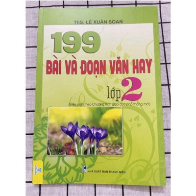 Sách - 199 Bài và Đoạn văn hay lớp 2 Biên soạn theo chương trình giáo dục phổ thông mới
