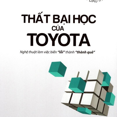 Thất Bại Học Của Toyota (Tái Bản 2021)