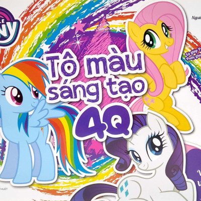 My Little Pony - Tập Tô Màu Sáng Tạo 4Q - Vườn Cổ Tích Vui Nhộn