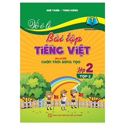 Sách - Vở ô li bài tập tiếng Việt lớp 2 - tập 2 (bám sát SGK Chân trời sáng tạo)