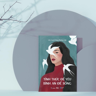 Sách - Tỉnh Thức Để Yêu - Bình An Để Sống