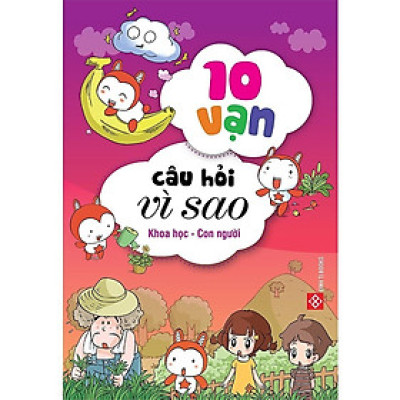 Sách - Combo 10 Vạn Câu Hỏi Vì Sao - Khoa Học - Con Người - Đinh Tị Books