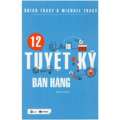 Sách - 12 Tuyệt Kỹ Bán Hàng - Thái Hà Books