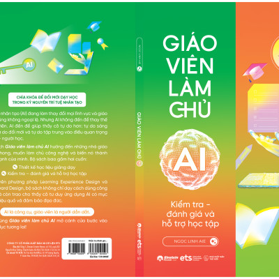 Giáo Viên Làm Chủ AI - Kiểm Tra, Đánh Giá Và Hỗ Trợ Học Tập