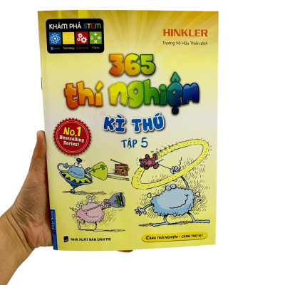 365 Thí Nghiệm Kì Thú - Tập 5 (Tái Bản 2021)
