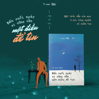 Đến Cuối Ngày Ai Cũng Cần Một Điều Để Tin - Bản Quyền