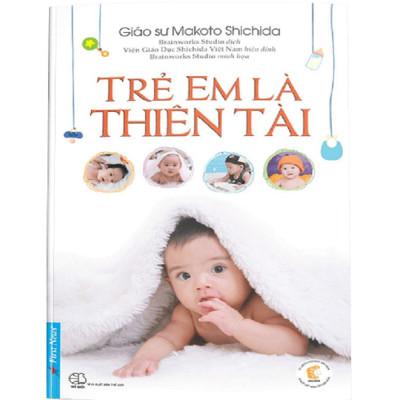 Sách - Nuôi Con Kiểu Nhật 1 - Trẻ Em Là Thiên Tài + Dạy Con Làm Việc Nhà + Thiên Tài Và Sự Giáo Dục Từ Sớm - Combo 3 Cuốn