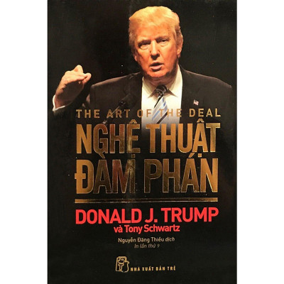 Chạm Tay Hóa Vàng - Nghệ Thuật Đàm Phán - Tại Sao Chúng Tôi Muốn Bạn Giàu (Donald J.Trump) Combo 3 Cuốn