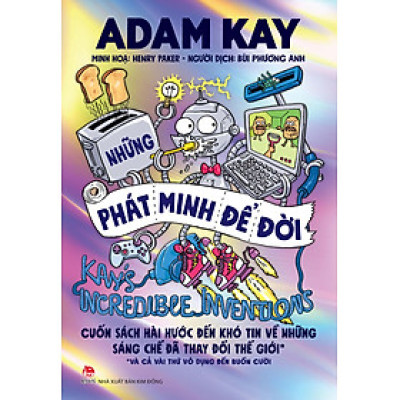 Kay’s Incredible Inventions - Những Phát Minh Để Đời