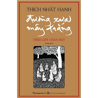 Combo 2Q Thích Nhất Hạnh: Hạnh Phúc Đích Thực + Đường Xưa Mây Trắng - Theo Gót Chân Bụt