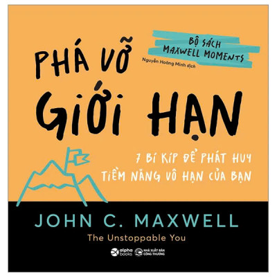 (Bộ 4 Cuốn) Bộ Sách Maxwell Moments (NÂNG TẦM ẢNH HƯỞNG - PHÁ VỠ GIỚI HẠN - LỰA CHỌN SÁNG SUỐT - THAY ĐỔI TƯ DUY) - John C. Maxwell - Nhiều dịch giả