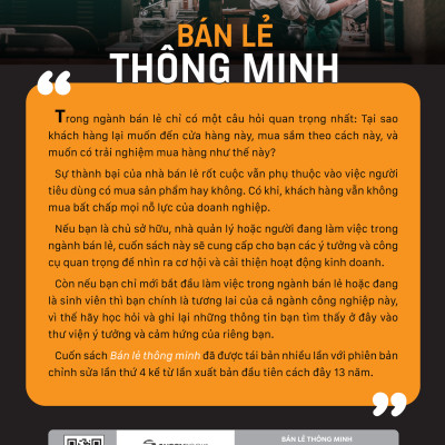 Bán lẻ thông minh: 7 chiến lược thành công từ các thương hiệu danh tiếng Apple, Netflix, Starbucks, Ikea… (Smart Retail) - Tác giả: Richard Hammond