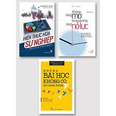 Sách: Combo Khi Bạn Đang Mơ + Những Bài Học Ko Có Nơi Giảng Đường + Hiện Thực Hóa Sự Nghiệp