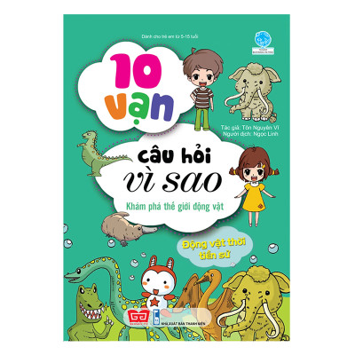 Combo 4 cuốn Khoa học chẳng khó: Giọt nước chạy vòng quanh (Tái bản) + Khoa học chẳng khó: Những ngôi sao kỳ vĩ (Tái bản) + 10 vạn câu hỏi vì sao - Khám phá trái đất + 10 vạn câu hỏi vì sao  - Khám phá thế giới động vật  - Động vật thời tiền sử