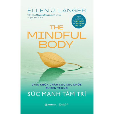 The Mindful Body - Sức Mạnh Tâm Trí - Chìa Khóa Chăm Sóc Sức Khỏe Từ Bên Trong - Bản Quyền