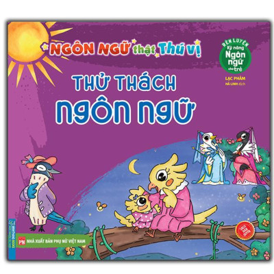 Sách - Rèn Luyện Kỹ Năng Ngôn Ngữ Cho Trẻ - Lấp Đầy Chiếc Bình Từ Ngữ Diệu Kì + Thử Thách Ngôn Ngữ + Tuyệt Chiêu - Combo 3 Cuốn - Minh Thắng