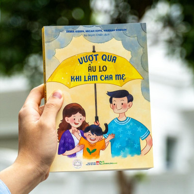 Vượt Qua Âu Lo Khi Làm Cha Mẹ - Bản Quyền