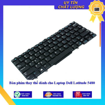 Bàn phím dùng cho Laptop Dell Latitude 5480 - Hàng Nhập Khẩu New Seal