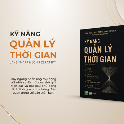 Kỹ năng quản lý thời gian - Jake Knapp & John Zeratsky (1980BOOKS HCM)
