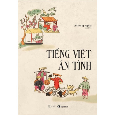 Sách - Tiếng Việt Ân Tình - Combo 2 Tập - Thái Hà Books