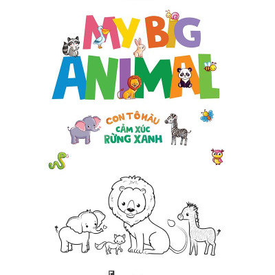 My Big Animal_Con Tập Tô Cảm Xúc Rừng Xanh
