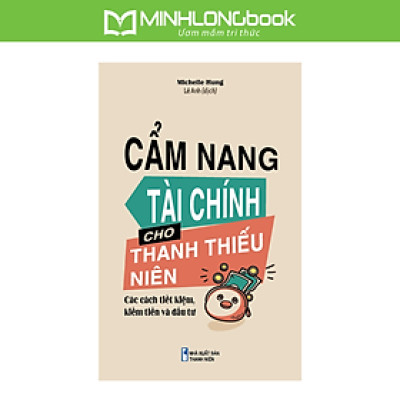 Sách: Cẩm Nang Tài Chính Cho Thanh Thiếu Niên