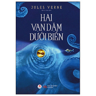 Cuốn Sách Văn Học Kinh Điển: Hai Vạn Dặm Dưới Đáy Biển