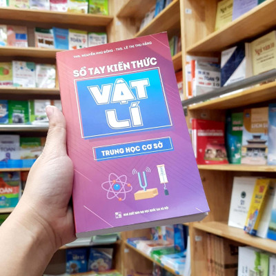 Sổ Tay Kiến Thức Vật Lí Trung Học Cơ Sở