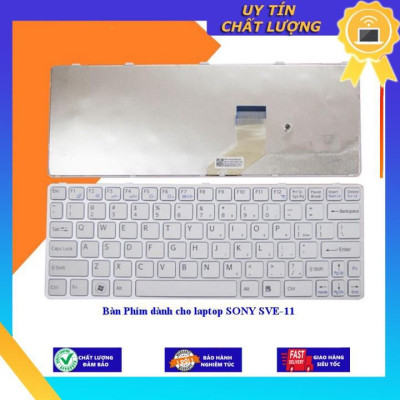 Bàn Phím dùng cho laptop SONY SVE-11 - TRẮNG - CÓ KHUNG - Hàng Nhập Khẩu New Seal
