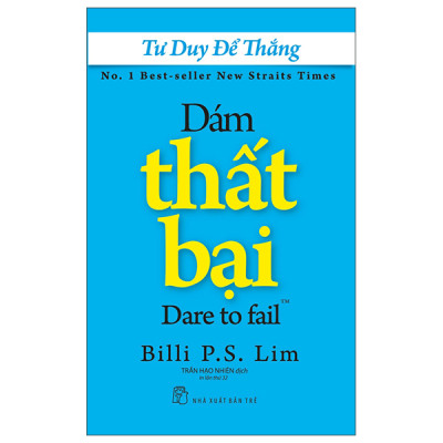 Tư Duy Để Thắng - Dám Thất Bại