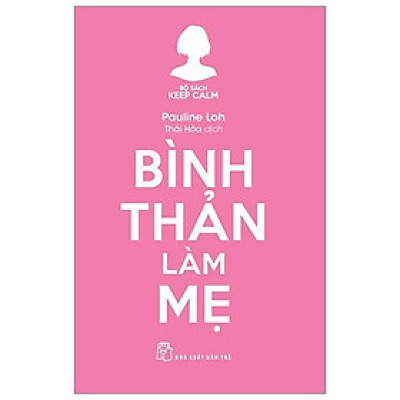 Bình Thản Làm Mẹ