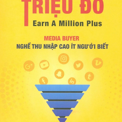 Kiếm Hơn Triệu Đô - Media Buyer - Ngề Thu Nhập Cao Ít Người Biết