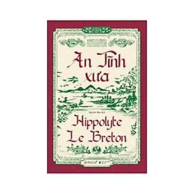 An Tĩnh Xưa (*** Sách Bản Quyền ***)