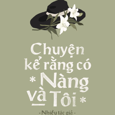 Combo Chuyện Kể Rằng Có Nàng Và Tôi + Thương - Thìa Đầy Thơ (Bộ 2 Cuốn) - AZ