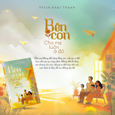 Sách - Bên Con - Cha Mẹ Luôn Ở Đó