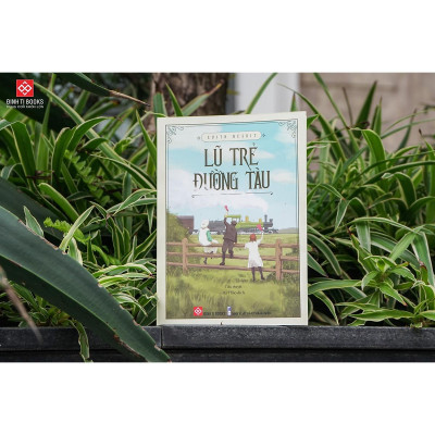 Sách - Lũ Trẻ Đường Tàu - Edith Nesbit - Đinh Tị Books