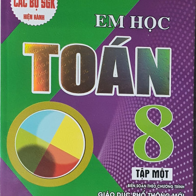 Combo Em Học Toán + Bài Tập Em Học Toán Lớp 8 (Dùng Chung Cho Các Bộ SGK Mới Hiện Hành - Bộ 4 Cuốn)