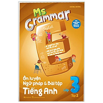 Ms Grammar Ôn Luyện Ngữ Pháp Và Bài Tập Tiếng Anh Lớp 3 Tập 2