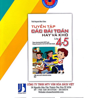 Tuyển Tập Các Bài Toán Hay Và Khó Lớp 4-5 (Theo Chương Trình Giáo Dục Phổ Thông Mới)